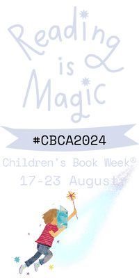Text graphic that reads Reading is Magic #CBCA2024 Children's Book Week 17-23 August